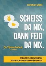 Cover-Bild Scheiss da nix, dann feid da nix