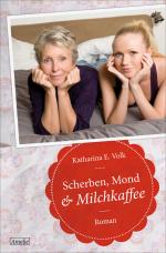 Cover-Bild Scherben, Mond & Milchkaffee