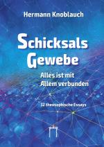 Cover-Bild SchicksalsGewebe - Alles ist mit Allem verbunden