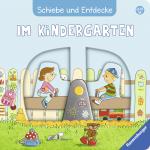 Cover-Bild Schiebe und Entdecke: Im Kindergarten