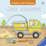 Cover-Bild Schiebe und Entdecke: Meine Fahrzeuge