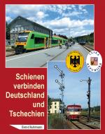 Cover-Bild Schienen verbinden Deutschland und Tschechien
