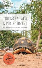 Cover-Bild Schildkröten haben keinen Außenspiegel