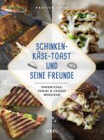 Cover-Bild Schinken-Käse-Toast und seine Freunde