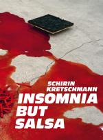 Cover-Bild SCHIRIN KRETSCHMANN: INSOMNIA BUT SALSA