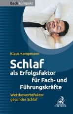 Cover-Bild Schlaf als Erfolgsfaktor für Fach- und Führungskräfte