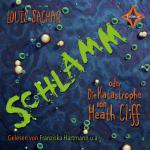 Cover-Bild Schlamm oder Die Katastrophe von Heath Cliff