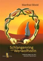 Cover-Bild Schlangenring und Werwolfstein