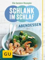 Cover-Bild Schlank im Schlaf Abendessen