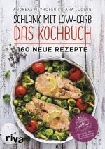 Cover-Bild Schlank mit Low-Carb – Das Kochbuch