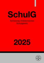 Cover-Bild Schleswig-Holsteinisches Schulgesetz - SchulG 2025