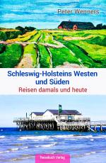 Cover-Bild Schleswig-Holsteins Westen und Süden