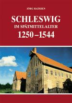 Cover-Bild Schleswig im Spätmittelalter (1250-1544)