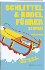 Cover-Bild Schlittel- und Rodelführer Schweiz