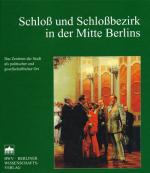 Cover-Bild Schloß und Schloßbezirk in der Mitte Berlins