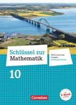 Cover-Bild Schlüssel zur Mathematik - Differenzierende Ausgabe Schleswig-Holstein - 10. Schuljahr