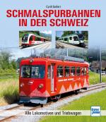 Cover-Bild Schmalspurbahnen in der Schweiz