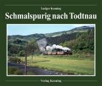 Cover-Bild Schmalspurig nach Todtnau