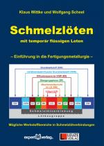 Cover-Bild Schmelzlöten mit temporär flüssigen Loten