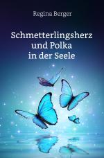 Cover-Bild Schmetterlingsherz und Polka in der Seele