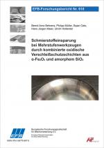 Cover-Bild Schmierstoffeinsparung bei Mehrstufenwerkzeugen durch kombinierte oxidische Verschleißschutzschichten aus α-Fe2O3 und amorphem SiO2