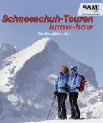 Cover-Bild Schneeschuh know-how - Der Bergführer rät…
