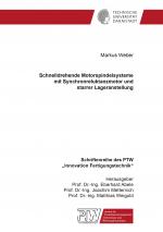 Cover-Bild Schnelldrehende Motorspindelsysteme mit Synchronreluktanzmotor und starrer Lageranstellung