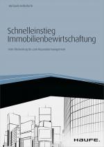 Cover-Bild Schnelleinstieg Immobilienbewirtschaftung - inkl. Arbeitshilfen online