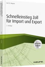 Cover-Bild Schnelleinstieg Zoll für Import und Export - inkl. Arbeitshilfen online