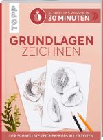 Cover-Bild Schnelles Wissen in 30 Minuten - Grundlagen Zeichnen