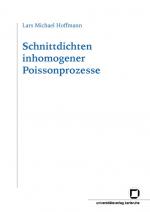Cover-Bild Schnittdichten inhomogener Poissonprozesse