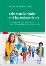 Cover-Bild Schnittstelle Kinder- und Jugendpsychiatrie