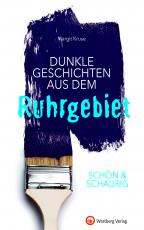 Cover-Bild SCHÖN & SCHAURIG - Dunkle Geschichten aus dem Ruhrgebiet