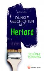 Cover-Bild SCHÖN & SCHAURIG - Dunkle Geschichten aus Herford