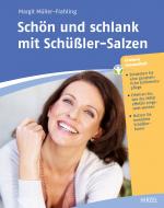 Cover-Bild Schön und schlank mit Schüßler-Salzen