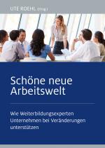 Cover-Bild Schöne neue Arbeitswelt