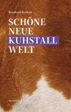Cover-Bild Schöne neue Kuhstallwelt
