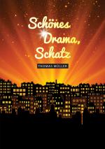 Cover-Bild Schönes Drama, Schatz