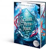 Cover-Bild School of Myth & Magic, Band 1: Der Kuss der Nixe (Limitierte Auflage mit Farbschnitt)