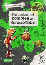 Cover-Bild School of the dead 1: Mein Leben mit Zombies und Kürbisbomben