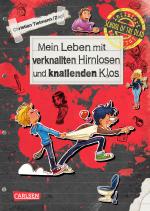 Cover-Bild School of the dead 2: Mein Leben mit verknallten Hirnlosen und knallenden Klos