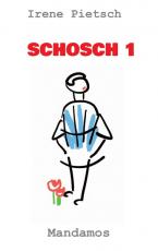 Cover-Bild SCHOSCH 1