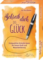 Cover-Bild Schreib dich ins Glück - Erstaunliche Schreib-Ideen für innere Kraft und Neuorientierung