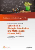 Cover-Bild Schreiben in Biologie, Geschichte und Mathematik (Klasse 7–10)