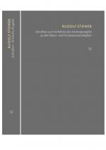 Cover-Bild Schriften zum Verhältnis der Anthroposophie zu den Natur- und Geisteswissenschaften Vom Menschenrätsel – Von Seelenrätseln – Goethes Geistesart
