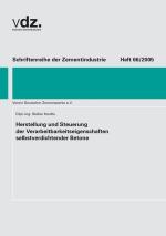 Cover-Bild Schriftenreihe der Zementindustrie Heft 66: Herstellung und Steuerung der Verarbeitkeitseigenschaften selbstverdichtender Betone