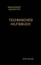 Cover-Bild Schuchardt & Schütte’s Technisches Hilfsbuch