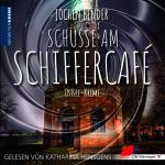 Cover-Bild Schüsse am Schiffercafé