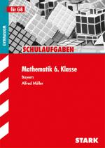 Cover-Bild Schulaufgaben Gymnasium - Mathematik 6. Klasse