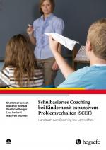 Cover-Bild Schulbasiertes Coaching bei Kindern mit expansivem Problemverhalten (SCEP)